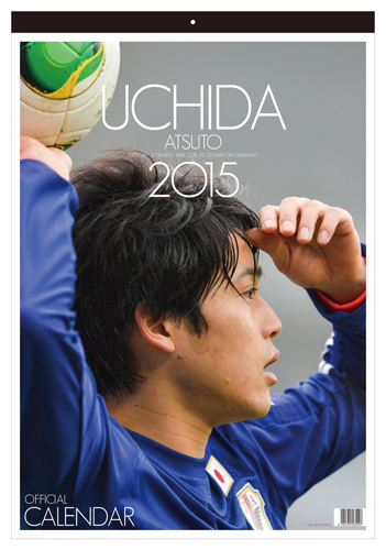 15カレンダー 内田篤人 大人気のイケメンプロサッカー選手カレンダー 15年大人気カレンダーが激安 壁掛け 卓上 プレゼントにも